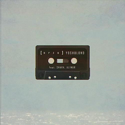 Yoshblond, Alinur & Shaka - Orzu