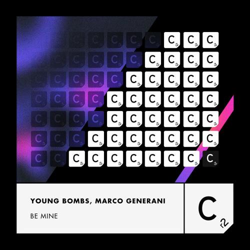 Young Bombs & Marco Generani - Be Mine (Extended Mix)