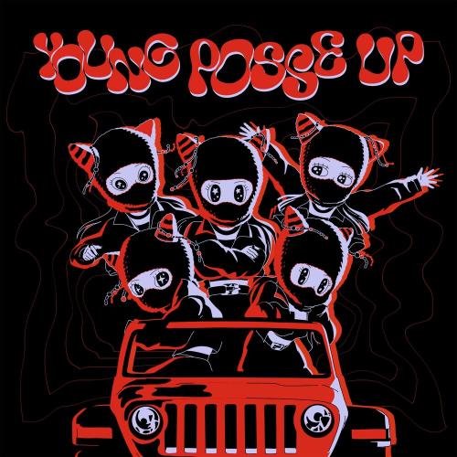 YOUNG POSSE feat. Verbal Jint, NSW yoon, Token - YOUNG POSSE UP