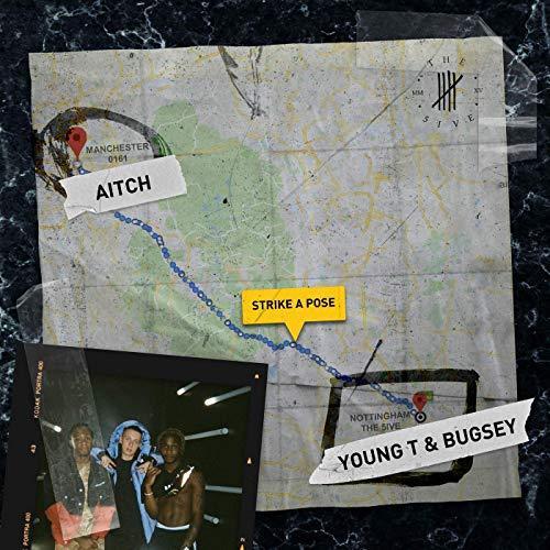 Young T & Bugsey feat. Aitch - Strike a Pose
