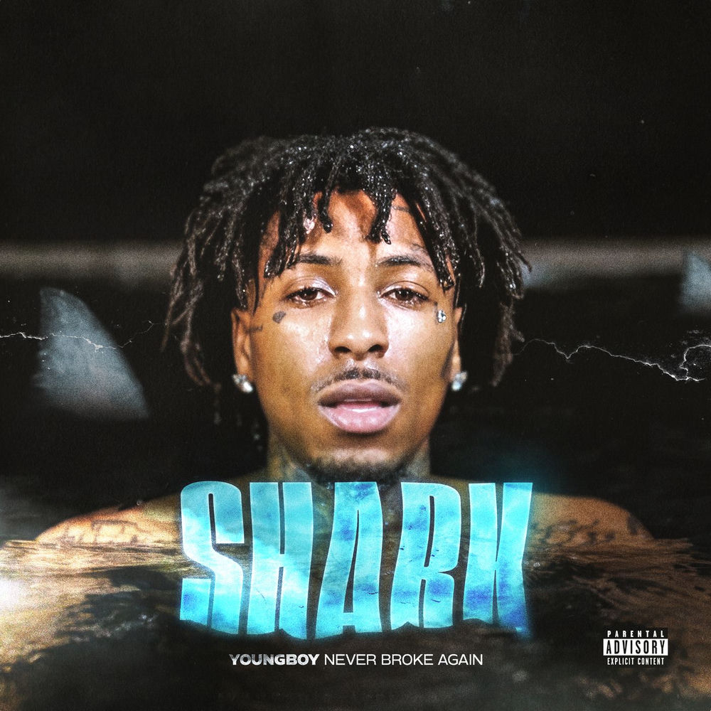 Shark - YoungBoy Never Broke Again