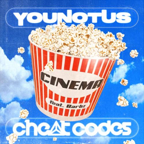 Cinema (feat. Barbz) - YouNotUs & Cheat Codes