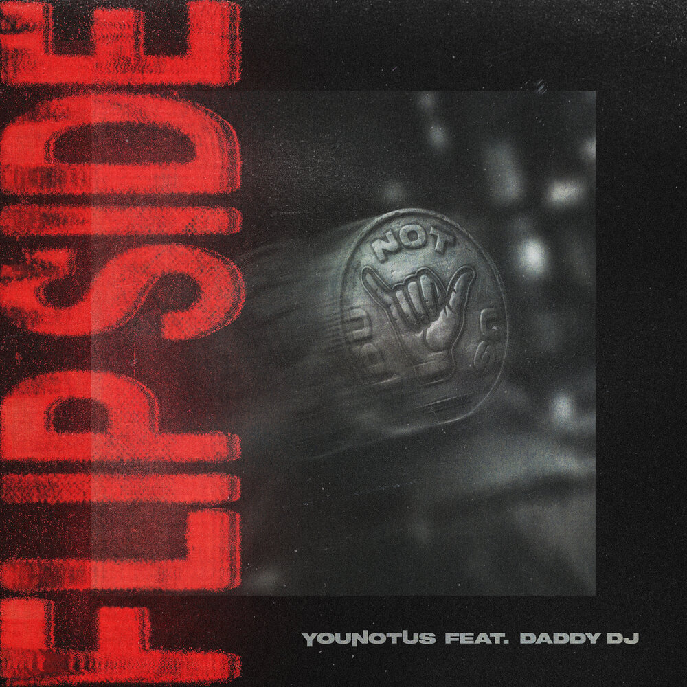 Flip Side - YouNotUs, Daddy DJ