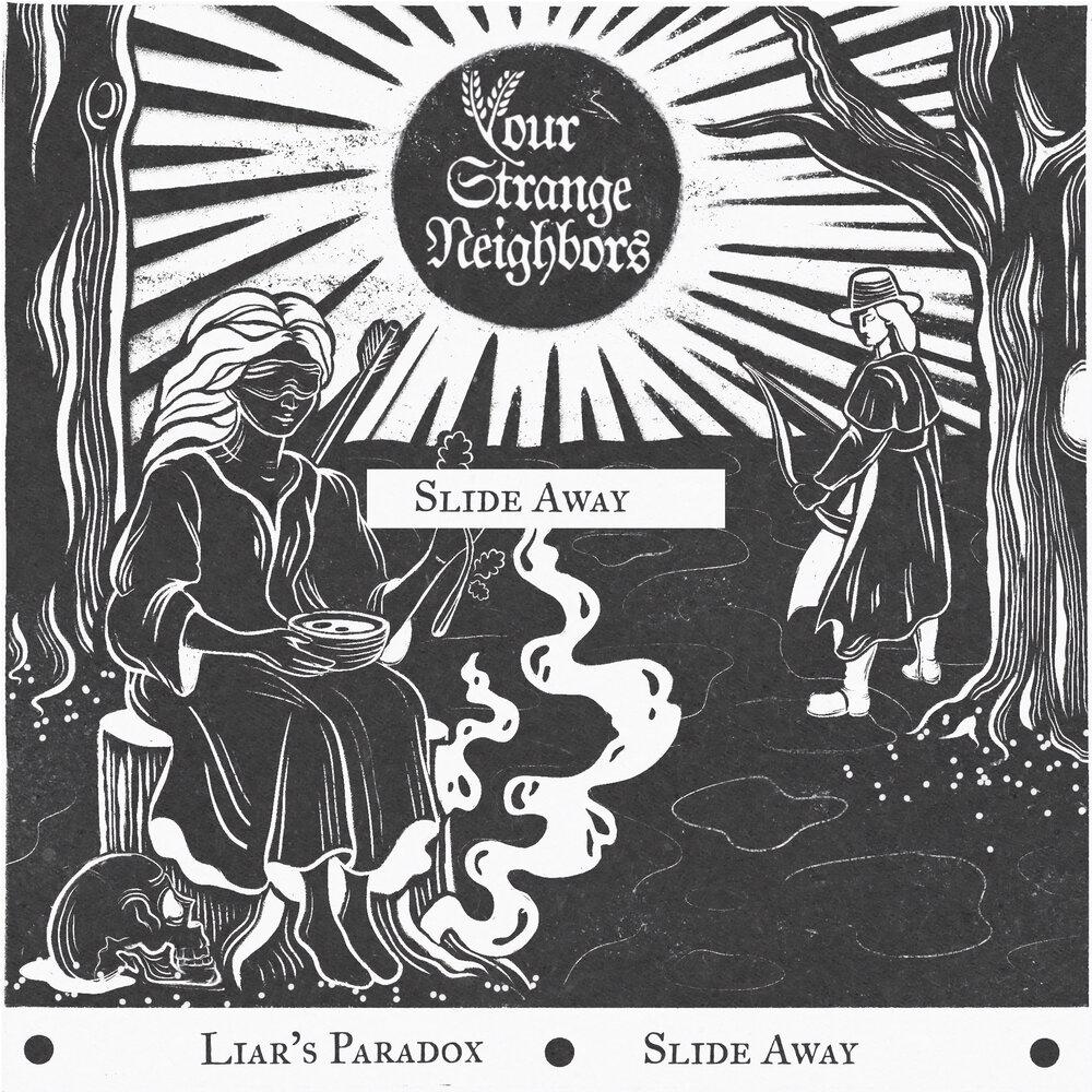 Liar Paradox - Your Strange Neighbors