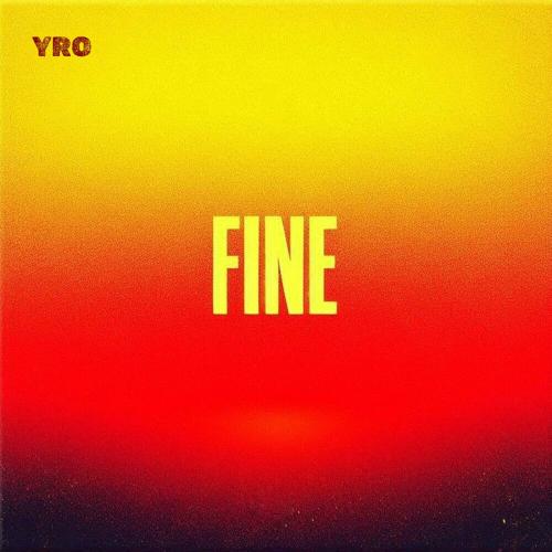 Fine - YRO