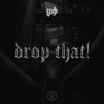 Drop That! - YuB