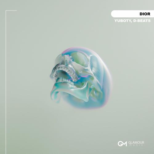 YuBoty & D-Beats - Dior
