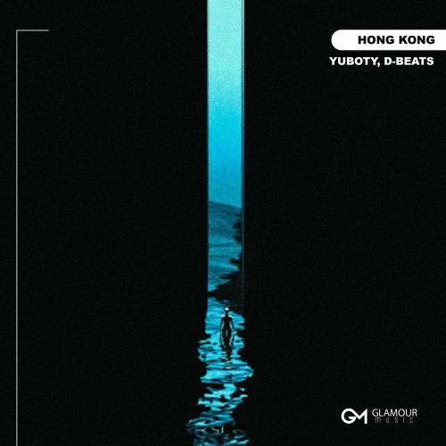 YuBoty & D-Beats - Hong Kong