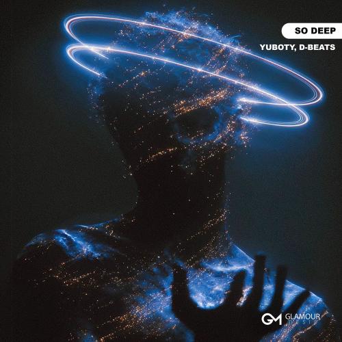 YuBoty & D-Beats - So Deep