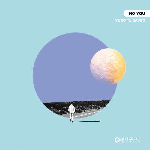 YuBoty & DavBo - No You