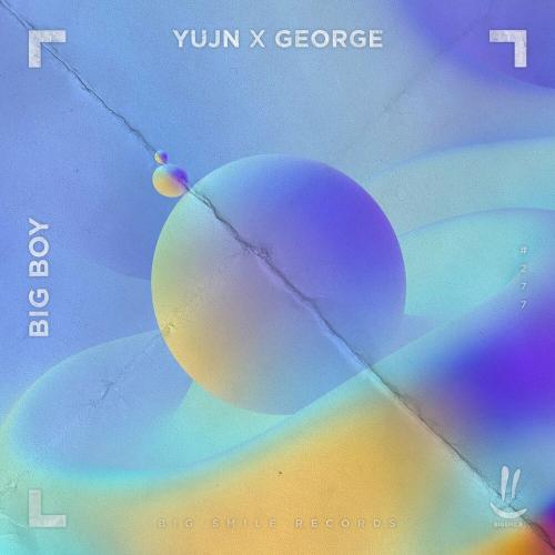 Big Boy - YuJn & George