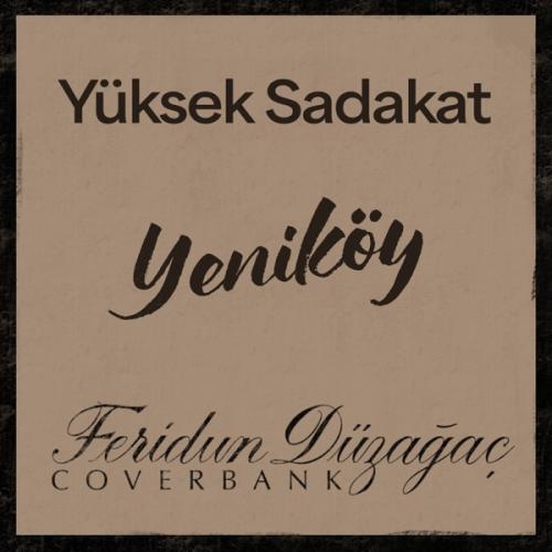 Yüksek Sadakat - yeniköy