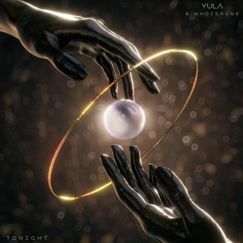 Tonight - Yula & Whoisrune
