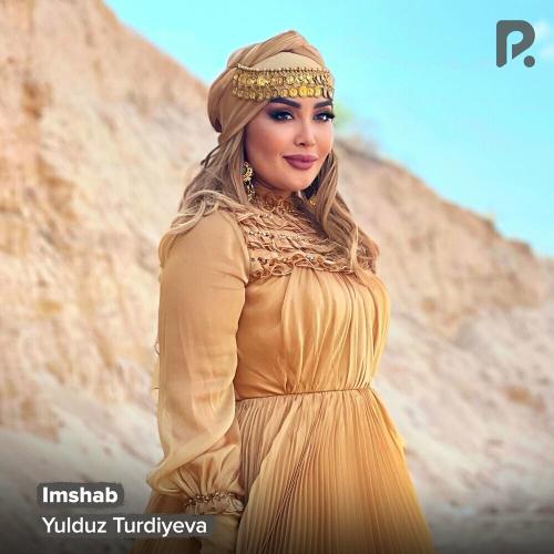 Imshab - Yulduz Turdiyeva