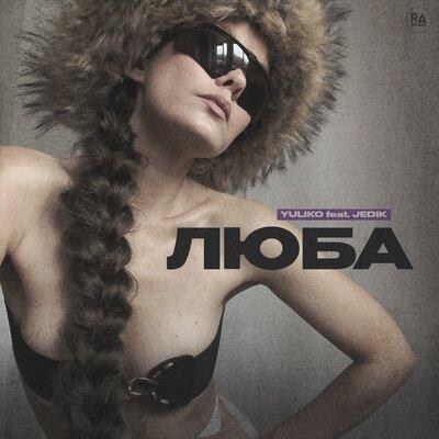 YULIKO, JEDIK - Люба