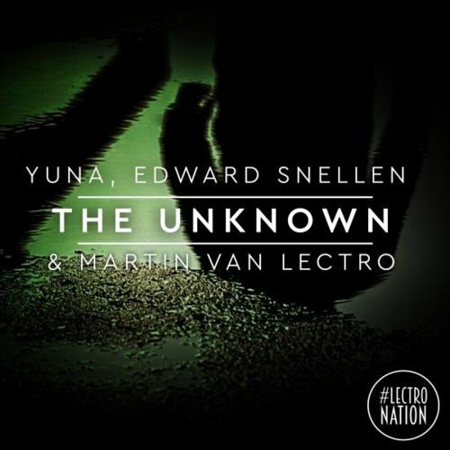 Yuna feat. Edward Snellen x Martin Van Lectro - The Unknown