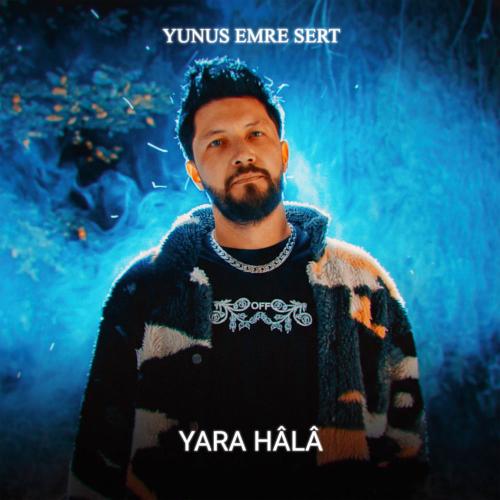 Yunus Emre Sert - Yara Hâlâ