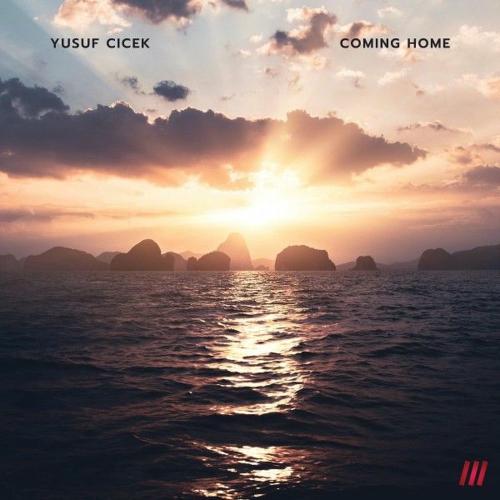 Yusuf Çiçek - Coming Home