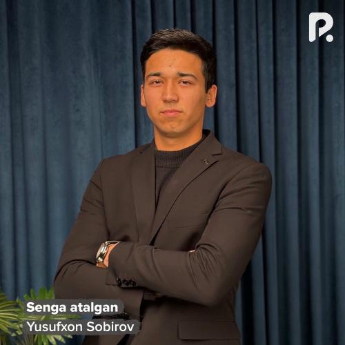 Senga Atalgan - Yusufxon Sobirov