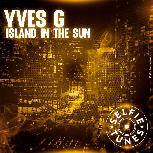 Island in the Sun - Yves G