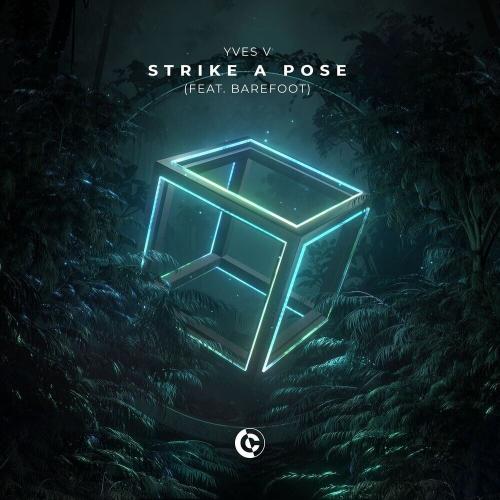 Yves V feat. Barefoot - Strike A Pose
