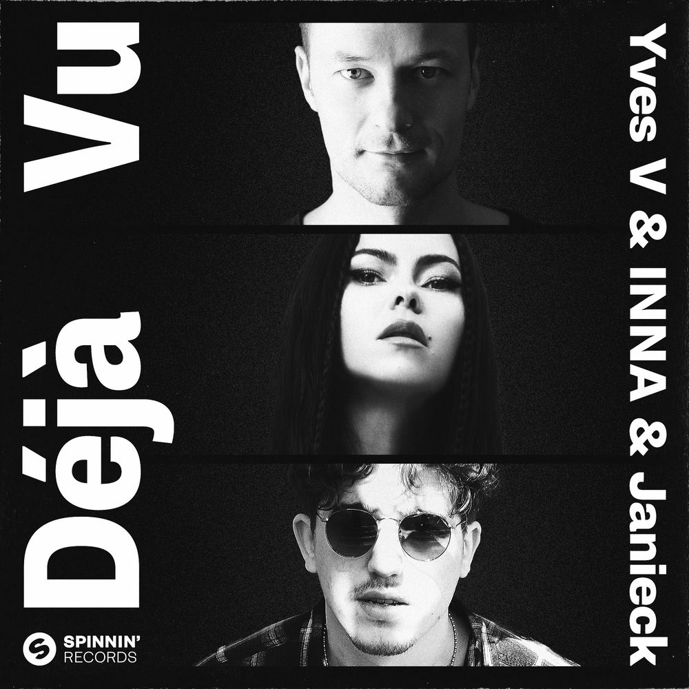 Déjà Vu (Extended Mix) - Yves V, Inna & Janieck