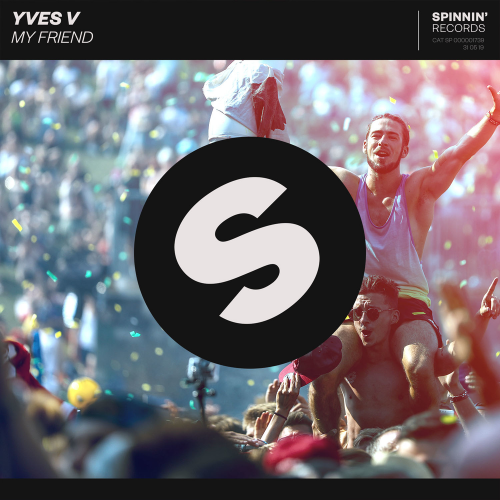 My Friend - Yves V