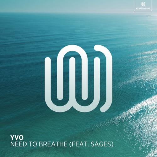 YVO - Need to Breathe (feat. Sages)