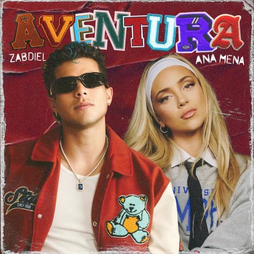 Zabdiel feat. Ana Mena - Aventura