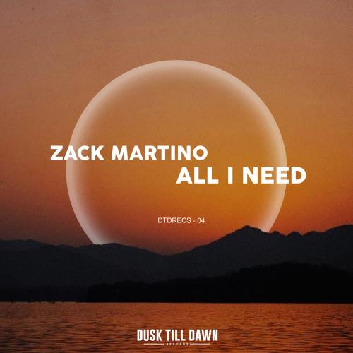 All I Need - Zack Martino