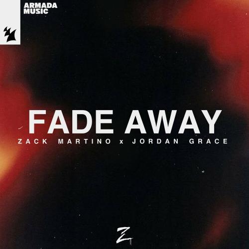 Fade Away - Zack Martino & Jordan Grace