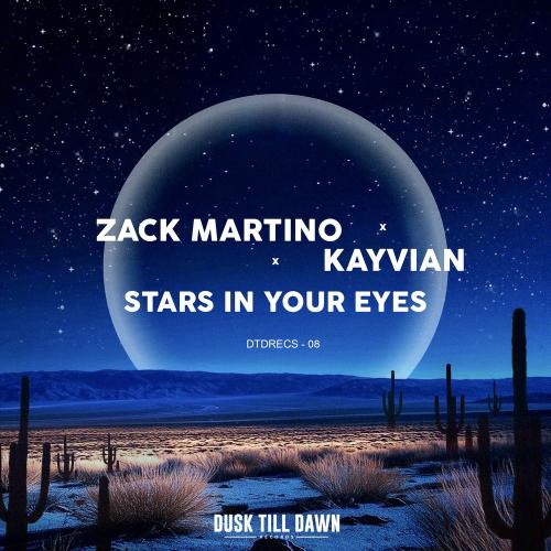 Zack Martino & Kayvian - Stars In Your Eyes