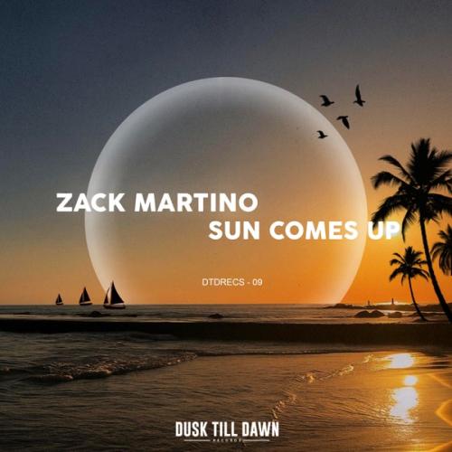 Zack Martino - Sun Comes Up