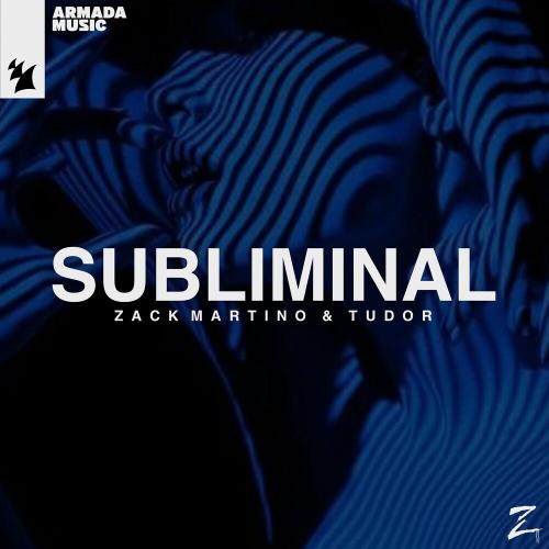 Zack Martino & Tudor - Subliminal