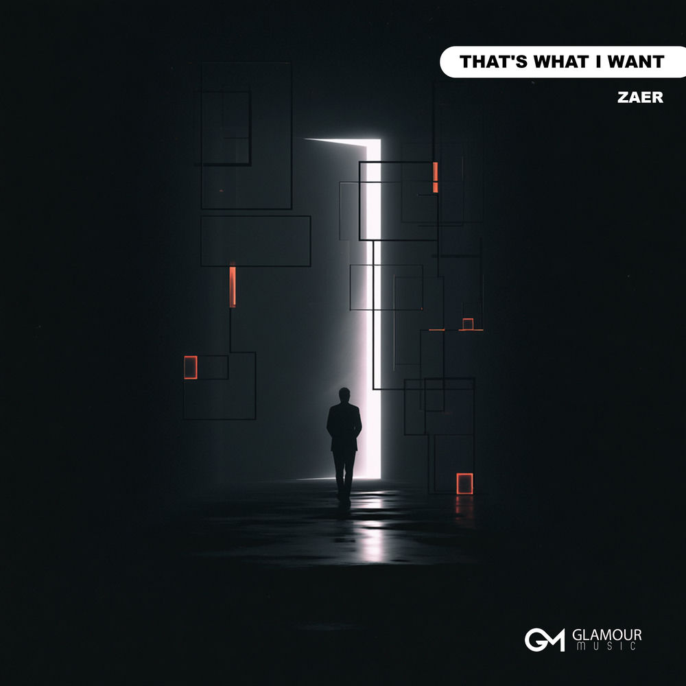 That's What I Want - ZAER