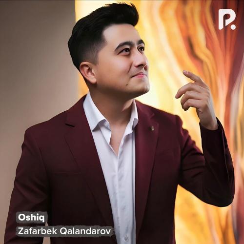 Oshiq - Zafarbek Qalandarov