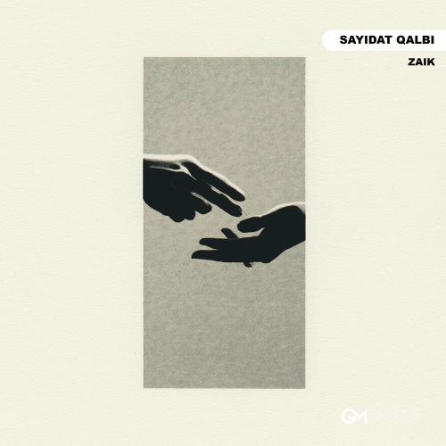 Zaik - Sayidat Qalbi