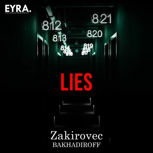 Zakirovec & BAKHADIROFF - Lies