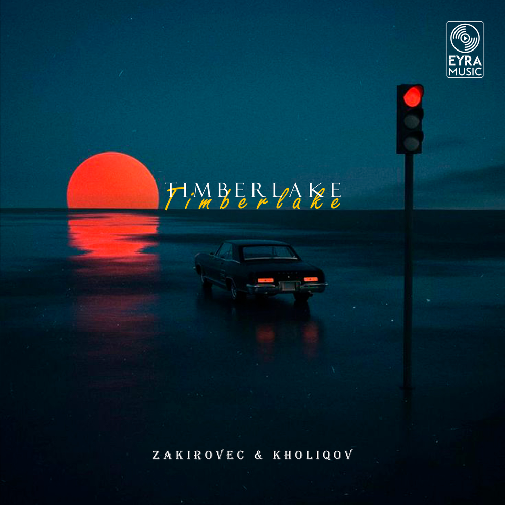Timberlake - Zakirovec, Kholiqov