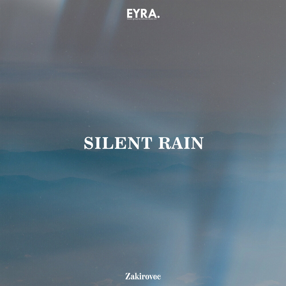 Silent Rain - Zakirovec