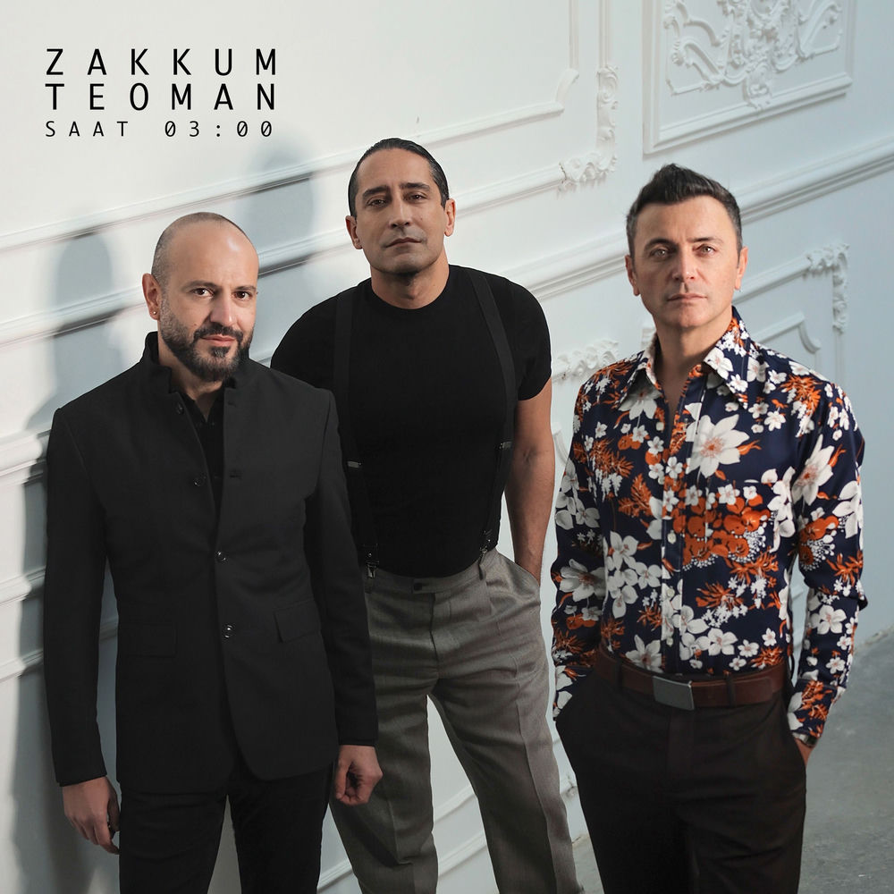 Saat 03_00 - Zakkum & Teoman