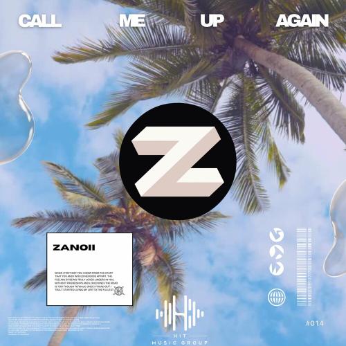 Call Me Up Again - Zanoii