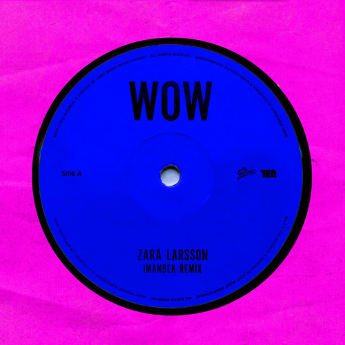 Zara Larsson & Imanbek - WOW (Imanbek Remix)