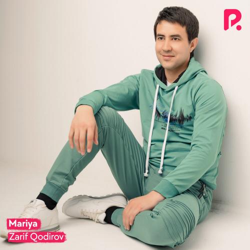 Zarif Qodirov - Mariya