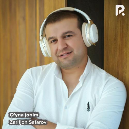 Zarifjon Safarov - O'yna Jonim