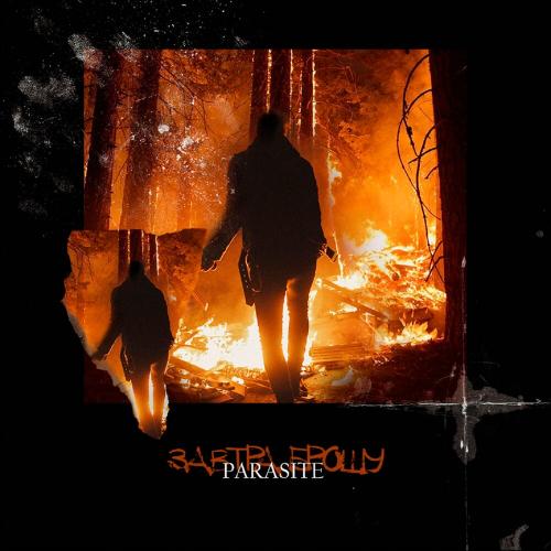 ЗАВТРА БРОШУ - PARASITE