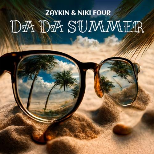 Zaykin & Niki Four - Da Da Summer