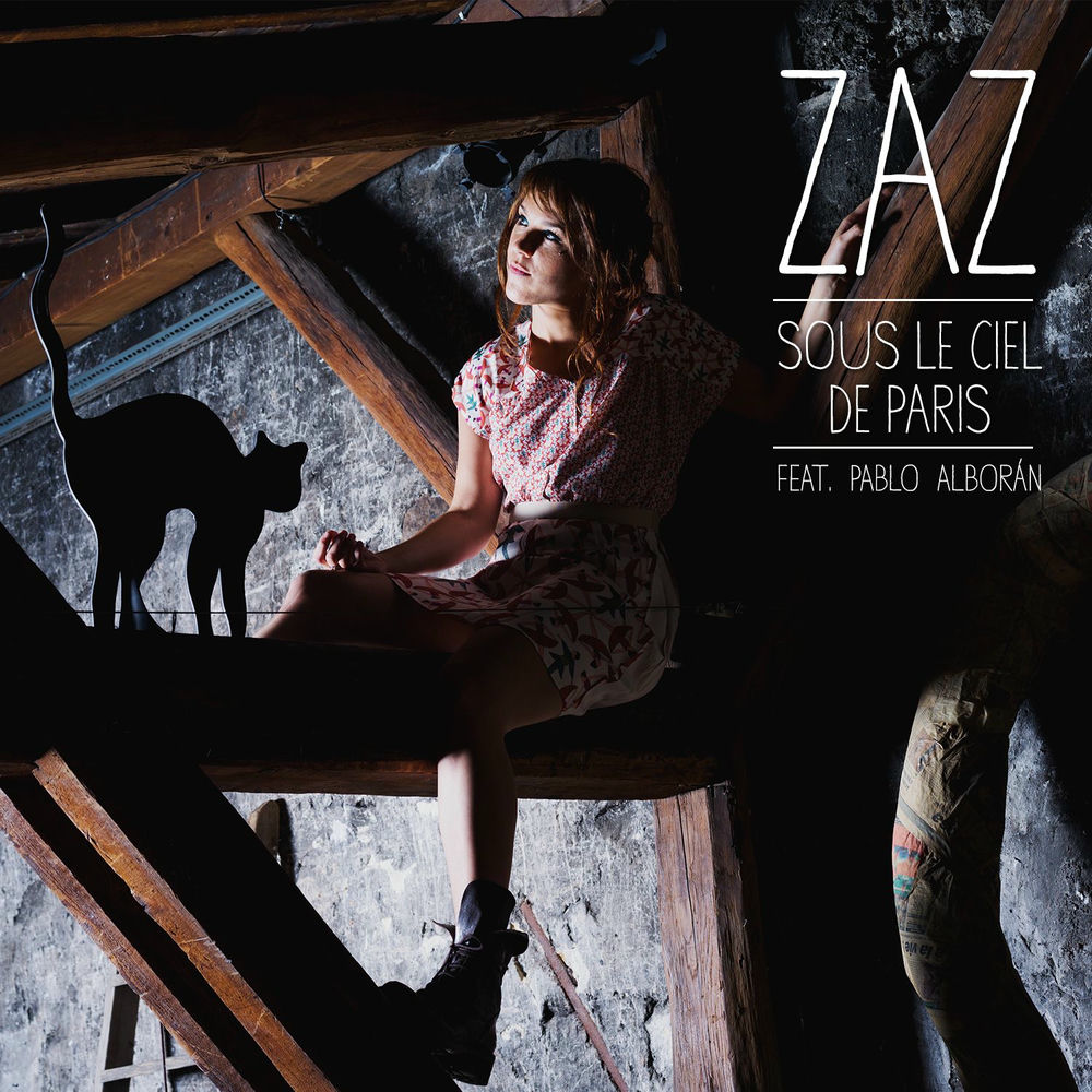 Sous Le Ciel De Paris (Feat. Pablo Alborán) - ZAZ feat. Pablo Alborán
