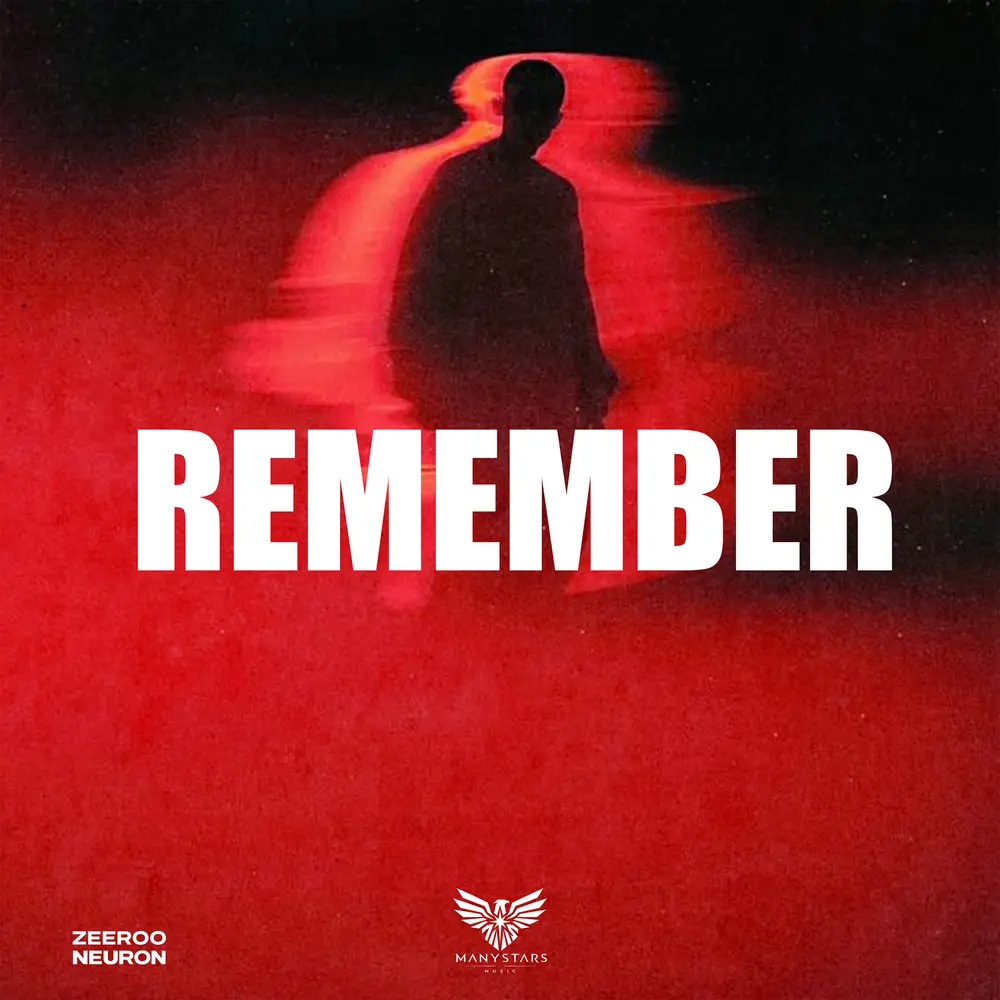 Remember - Zeeroo, Neuron
