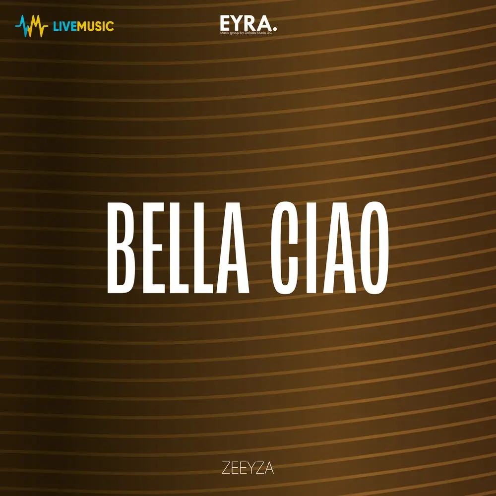 Bella Ciao - Zeeyza